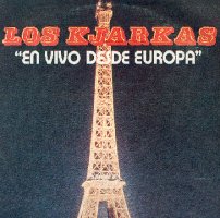Los Kjarkas "En Vivo Desde Europa"